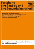 Cover: Auswertung von bautechnischen Begleituntersuchungen bei Herstellung und Einbau von Asphaltbefestigungen f&uuml;r schwerste Beanspruchungen - Fachverlag NW in Carl Ed. Sch&uuml;nemann KG