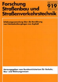 Abbildung von: Erfahrungssammlung über die Bewährung von Fahrbahnübergängen aus Asphalt - Fachverlag NW in Carl Ed. Schünemann KG
