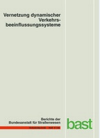 Abbildung von: Vernetzung dynamischer Verkehrsbeeinflussungssysteme auf Ringstrukturen überörtlicher Strassen und städtischen Verkehrsnetzen unter Einsatz dynamischer, kollektiver Wechselverkehrszeichen - Fachverlag NW in Carl Ed. Schünemann KG