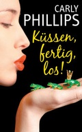 Cover: K&uuml;ssen, fertig, los! - MIRA Taschenbuch