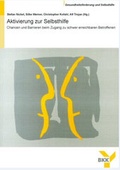 Cover: Aktivierung zur Selbsthilfe - Fachverlag NW in Carl Ed. Sch&uuml;nemann KG