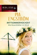 Cover: Wie Rosenbl&auml;tter im Wind - MIRA Taschenbuch