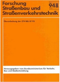 Abbildung von: Überarbeitung der ZTV-BEL-ST 92 - Fachverlag NW in Carl Ed. Schünemann KG