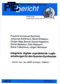 Cover: Integrierte digitale supraleitende Logikschaltung f&uuml;r den Quanten-Synthesizer - Fachverlag NW in Carl Ed. Sch&uuml;nemann KG