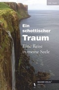 Cover: Ein schottischer Traum - dbusiness.de eine Marke der Motiv Offset NSK GmbH