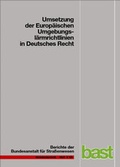 Cover: Umsetzung der Europ&auml;ischen Umgebungsl&auml;rmrichtlinie in deutsches Recht - Fachverlag NW in Carl Ed. Sch&uuml;nemann KG