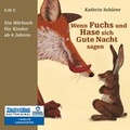 Cover: Wenn Fuchs und Hase sich Gute Nacht sagen - RADIOROPA H&ouml;rbuch