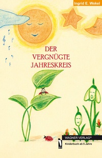Abbildung von: DER VERGNÜGTE JAHRESKREIS - dbusiness.de eine Marke der Motiv Offset NSK GmbH