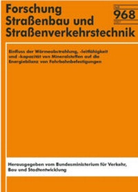 Abbildung von: Einfluss der Wärmeabstrahlung, -leichtfähigkeit und - kapazität von Mineralstoffen, auf die Energiebilanz von Fahrbahnbefestigungen - Fachverlag NW in Carl Ed. Schünemann KG