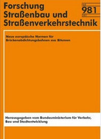 Abbildung von: Neue europäische Normen für Brückenabdichtungsbahnen aus Bitumen - Fachverlag NW in Carl Ed. Schünemann KG