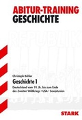Cover: STARK Abitur-Training Geschichte - Geschichte 1 - Stark Verlag GmbH