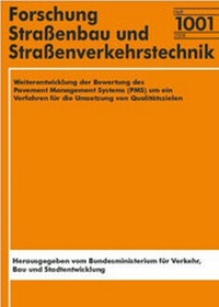 Abbildung von: Weiterentwicklung der Bewertung des Pavement Management Systems (PMS) um ein Verfahren für die Umsetzung von Qualitätszielen - Fachverlag NW in Carl Ed. Schünemann KG
