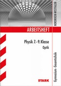 Cover: STARK Arbeitsheft Gymnasium - Physik 7.-9. Klasse Optik - NRW - Stark Verlag GmbH