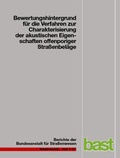Cover: Bewertungshintergrund f&uuml;r die Verfahren zur Charakterisierung der akustischen Eigenschaften offenporiger Stra&szlig;enbel&auml;ge - Fachverlag NW in Carl Ed. Sch&uuml;nemann KG