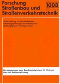 Abbildung von: Untersuchung zu wirtschaftlichen Erhaltungsstrategien im Rahmen der Nutzungsdauer von Bauwerken - Fachverlag NW in Carl Ed. Schünemann KG