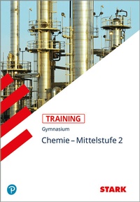 Abbildung von: STARK Training Gymnasium - Chemie Mittelstufe Band 2 - Stark Verlag
