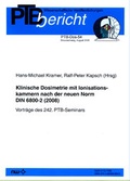 Cover: Klinische Dosimetrie mit Ionisationskammern nach der neuen Norm DIN 6800-2 (2008) - Fachverlag NW in Carl Ed. Sch&uuml;nemann KG