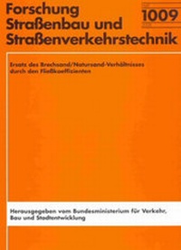 Abbildung von: Ersatz des Brechsand/Natursand-Verhältnisses durch den Fließkoeffzienten - Fachverlag NW in Carl Ed. Schünemann KG