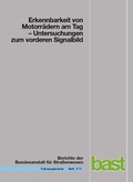 Cover: Erkennbarkeit von Motorr&auml;dern am Tag - Fachverlag NW in Carl Ed. Sch&uuml;nemann KG