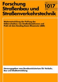 Abbildung von: Weiterentwicklung der Prüfung des Kälteverhaltens von Straßenbaubitumen und PmB mit dem Bending Beam Rheometer (BBR) - Fachverlag NW in Carl Ed. Schünemann KG