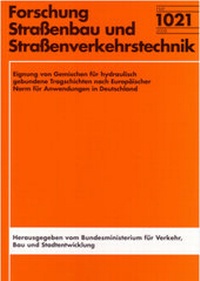 Abbildung von: Eignung von Gemischen für hydraulisch gebundene Tragschichten nach Europäischer Norm für Anwendungen in Deutschland - Fachverlag NW in Carl Ed. Schünemann KG