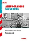 Cover: STARK Abitur-Training - Geographie 2 Bayern - Stark Verlag GmbH