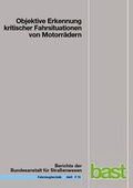 Cover: Objektive Erkennung kritischer Fahrsituationen von Motorr&auml;dern - Fachverlag NW in Carl Ed. Sch&uuml;nemann KG
