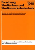 Cover: Einfluss der Stra&szlig;enseitenraumbepflanzung auf Fahrverhalten und Verkehrssicherheit - Fachverlag NW in Carl Ed. Sch&uuml;nemann KG