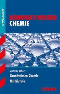 Abbildung von: STARK Kompakt-Wissen Gymnasium - Chemie Mittelstufe - Stark Verlag GmbH