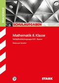Cover: STARK Schulaufgaben Realschule - Mathematik 8. Klasse Gruppe II/III - Bayern - Stark Verlag GmbH