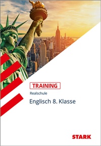 Abbildung von: STARK Englisch 8. Klasse - Training Realschule - Lesen, Grammatik, Wortschatz, Schreiben, Mediation - Stark Verlag