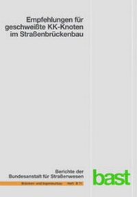 Abbildung von: Empfehlungen für geschweißte KK-Knoten im Straßenbrückenbau - Fachverlag NW in Carl Ed. Schünemann KG