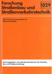 Abbildung von: CEM II/B-S Zementsysteme im Betonstraßenbau - Fachverlag NW in Carl Ed. Schünemann KG