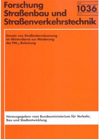 Abbildung von: Einsatz von Straßenbewässerung im Winterdienst zur Minderung der PM10-Belastung - Fachverlag NW in Carl Ed. Schünemann KG