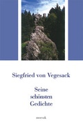 Cover: Siegfried von Vegesack - Seine sch&ouml;nsten Gedichte - Morsak