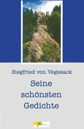 Cover: Siegfried von Vegesack - Seine sch&ouml;nsten Gedichte - Morsak