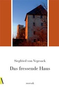 Cover: Das fressende Haus - Morsak