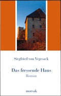 Cover: Das fressende Haus - Morsak