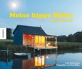 Cover: Meine hippe H&uuml;tte - Knesebeck