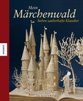 Cover: Mein M&auml;rchenwald - Knesebeck