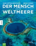 Cover: Der Mensch und die Weltmeere - Knesebeck