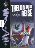 Cover: Thelonius' gro&szlig;e Reise - Simons Traum - Knesebeck