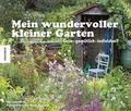 Cover: Mein wundervoller kleiner Garten - Knesebeck