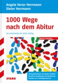 Cover: STARK Angela Verse-Herrmann/Dieter Herrmann: 1000 Wege nach dem Abitur - Stark Verlag GmbH
