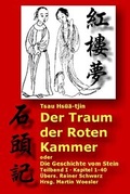 Cover: Der Traum der Roten Kammer oder Die Geschichte vom Stein - Europ&auml;ischer Universit&auml;tsverlag