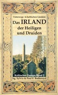 Cover: Das Irland der Heiligen und Druiden - Europ&auml;ischer Universit&auml;tsverlag