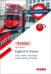 Abbildung von: STARK Englisch 6. Klasse - Training Gymnasium - Lesen, Schreiben, Hören, Wortschatz - Stark Verlag
