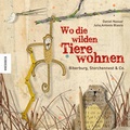 Cover: Wo die wilden Tiere wohnen - Knesebeck