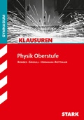 Cover: STARK Physik Oberstufe - Klausuren Gymnasium - Stark Verlag