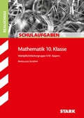 Cover: STARK Schulaufgaben Realschule - Mathematik 10. Klasse Gruppe II/III - Bayern - Stark Verlag